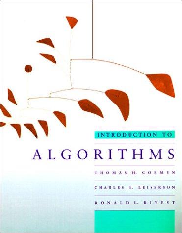 Introduction to Algorithms, Cormen, Leiserson, Rivest, Stein