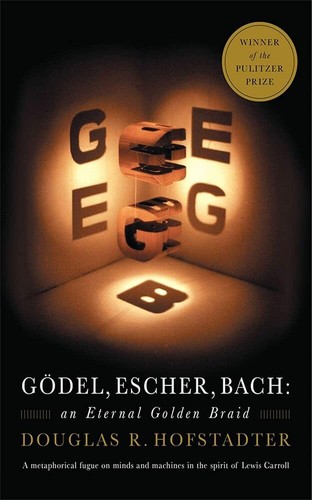 Godel, Escher, Bach, Douglas Hofstadter