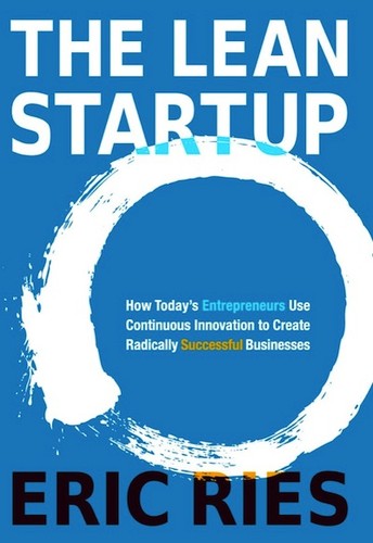 The Lean Startup, Eric Ries