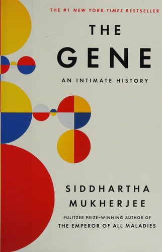 The Gene, Siddhartha Mukherjee
